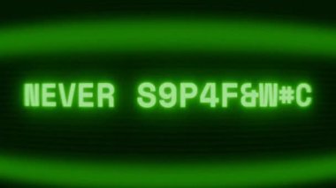 Old green CRT screen showing text NEVER SURRENDER appearing in random glitch and coding style