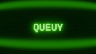 Old green CRT screen showing text QUEUE appearing in random glitch and coding style
