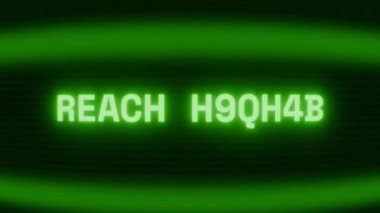 Old green CRT screen showing text REACH HIGHER appearing in random glitch and coding style