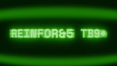Old green CRT screen showing text REINFORCE AREA appearing in random glitch and coding style