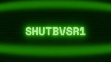 Old green CRT screen showing text SHUTDOWN! appearing in random glitch and coding style