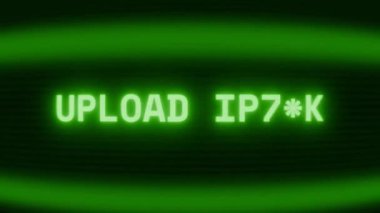 Old green CRT screen showing text UPLOAD START appearing in random glitch and coding style