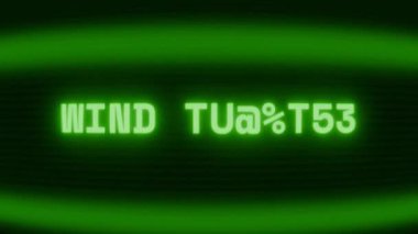 Old green CRT screen showing text WIND TURBINE appearing in random glitch and coding style