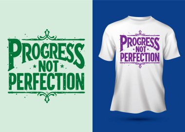 İlerleme, mükemmeliyet değil. Cesur endüstriyel yazı tipi tipografi motivasyon amaçlı alıntılar tişört tasarımı şablonu.