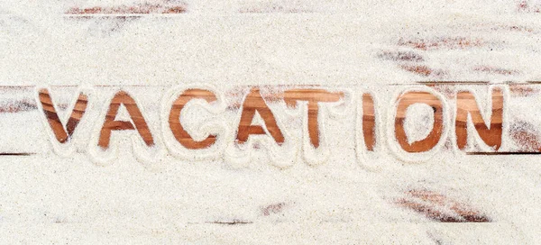 Mit Sand Geschriebenes Wort Urlaub Auf Holzplanken — Stockfoto