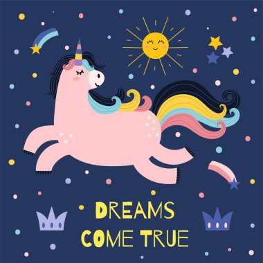Tatlı bir tek boynuzlu atı olan çocuklar için hayaller gerçek olur. Sihirli bir atı ve mesajı olan bir poster. Gömlek, tebrik kartları, kıyafetler için harika. Vektör illüstrasyonu