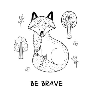 Cesur ol, siyah beyaz baskı ve şirin bir tilki. Çizgi film stili çocuklar için komik orman karakteri ana hatları. Küçük orman tilkisi kartı. Vektör illüstrasyonu