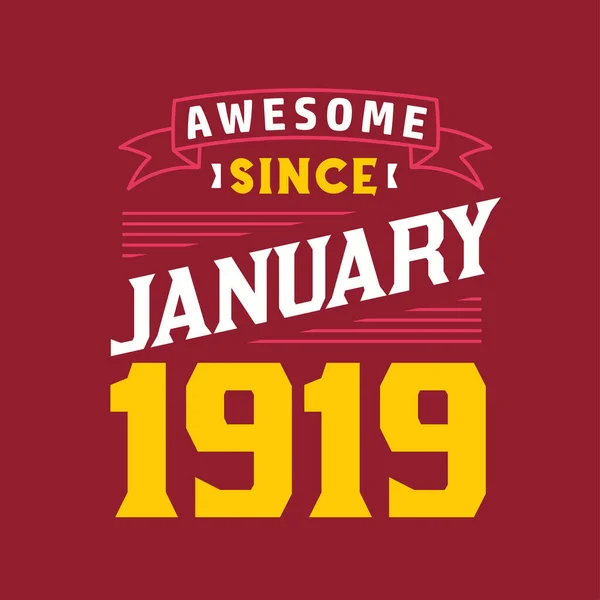 Awesome January 1919 Born January 1919 Retro Vintage Birthday — Stock Vector