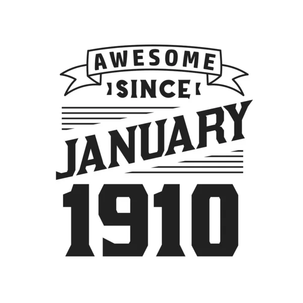 Awesome January 1910 Born January 1910 Retro Vintage Birthday — Stock Vector