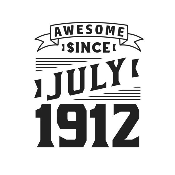 Temmuz 1912 Den Beri Harika Doğum Temmuz 1912 Retro Vintage — Stok Vektör