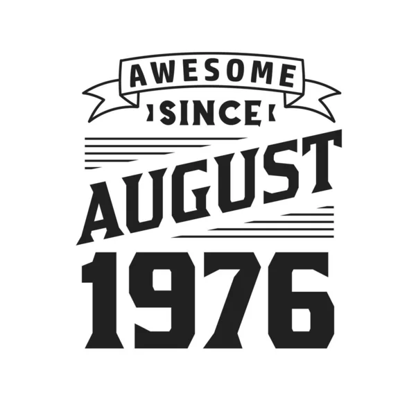 Августа 1976 Года Родился Августе 1976 Года День Рождения Ретро — стоковый вектор
