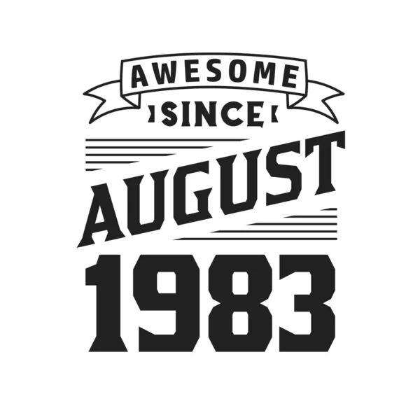 Августа 1983 Года Родился Августе 1983 Года День Рождения Ретро — стоковый вектор