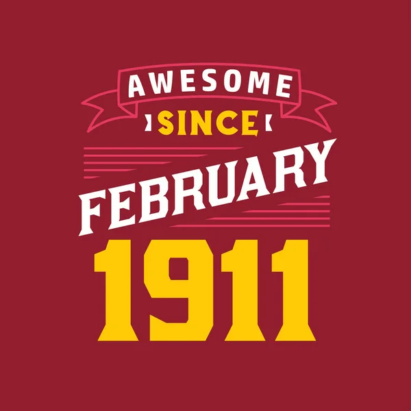 Şubat 1911 Den Beri Harika Doğum Tarihi Şubat 1911 Retro — Stok Vektör
