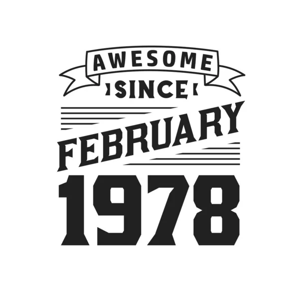 Awesome February 1978 Born February 1978 Retro Vintage Birthday — Stock Vector