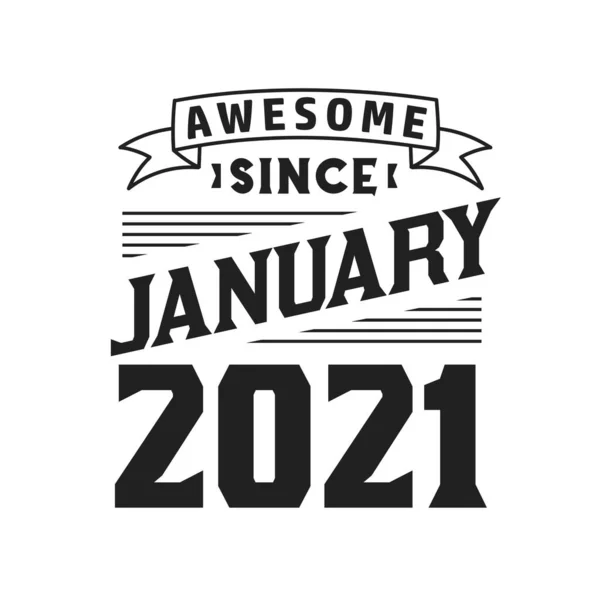 2021年1月から素晴らしい 2021年1月生まれレトロヴィンテージ誕生日 — ストックベクタ