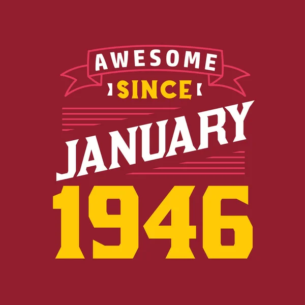 Awesome January 1946 Born January 1946 Retro Vintage Birthday — Stock Vector