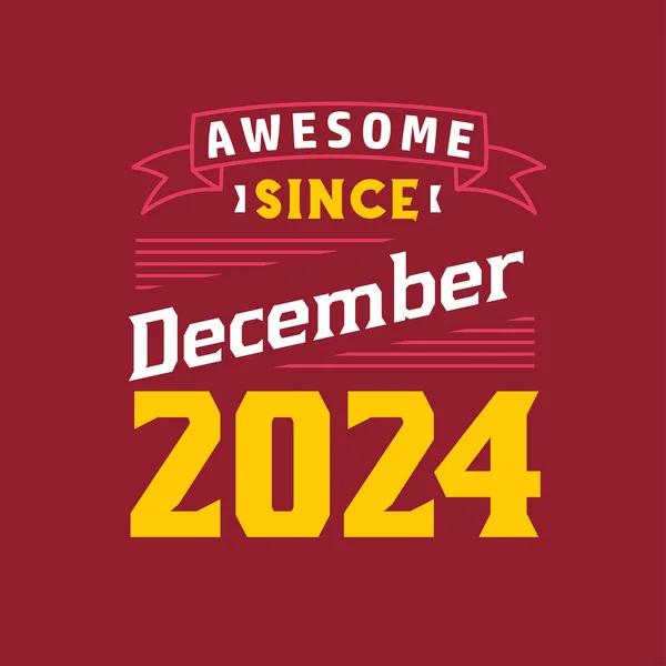2024年12月以来素晴らしい 2024年12月生まれレトロヴィンテージ誕生日 — ストックベクタ