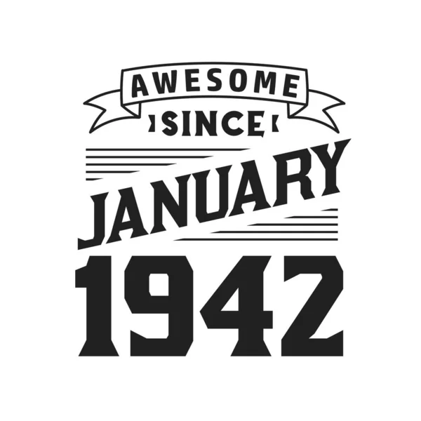 Awesome January 1942 Born January 1942 Retro Vintage Birthday — Stock Vector