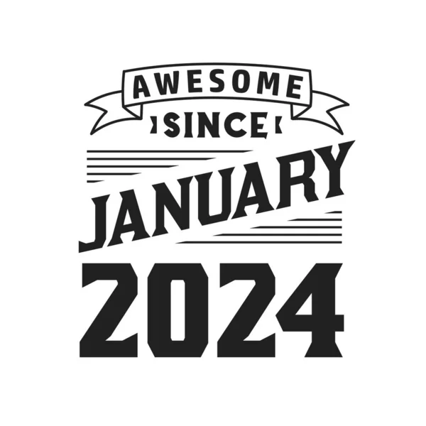 2024年1月から素晴らしい 2024年1月生まれレトロヴィンテージ誕生日 — ストックベクタ
