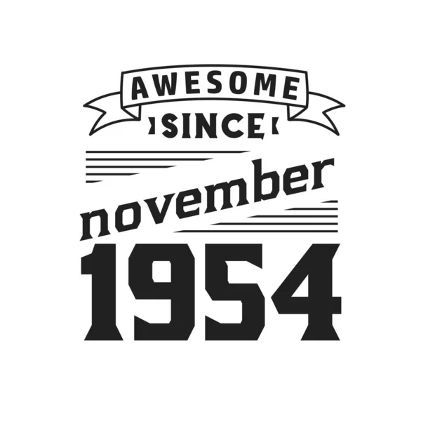 Awesome November 1954 Born November 1954 Retro Vintage Birthday — Stock Vector