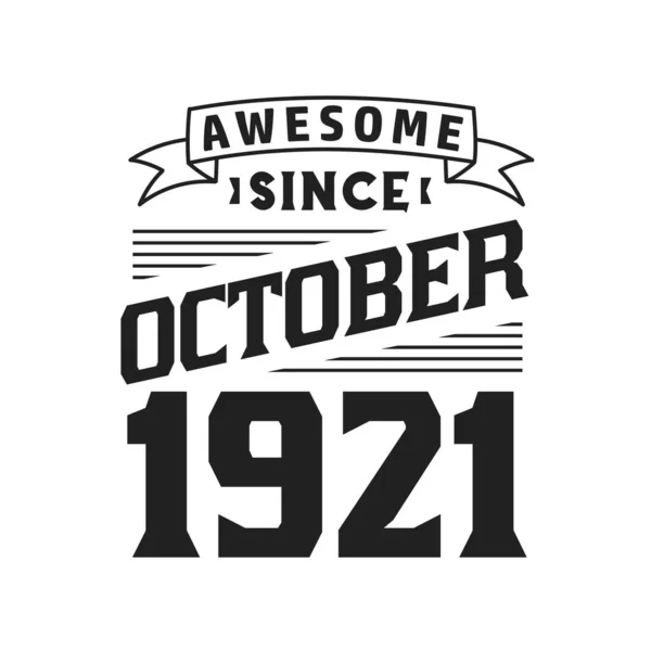 Ekim 1921 Den Beri Harika Doğum Tarihi Ekim 1921 Retro — Stok Vektör