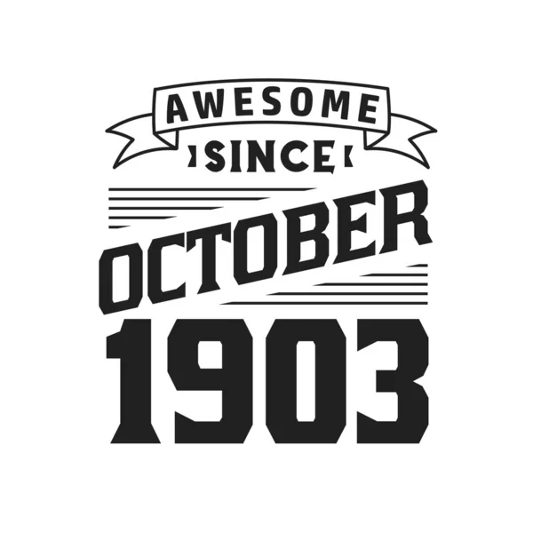 Ekim 1903 Ten Beri Harika Doğum Tarihi Ekim 1903 Retro — Stok Vektör