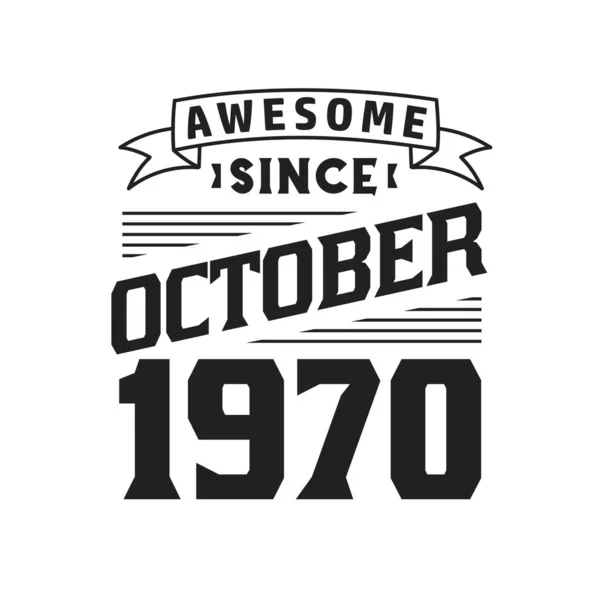 Ekim 1970 Ten Beri Harika Ekim 1970 Doğdu Retro Vintage — Stok Vektör