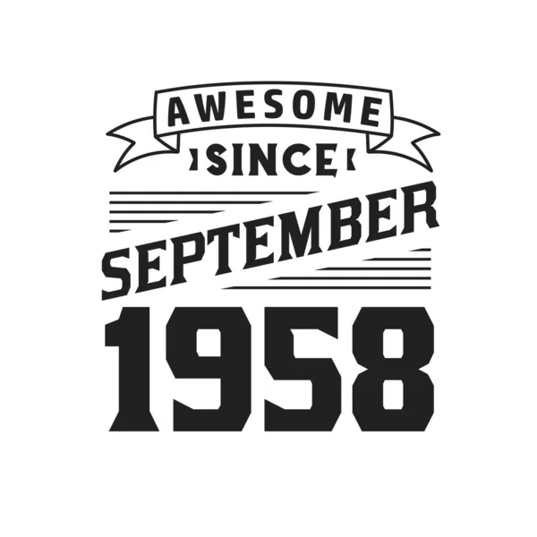 Eylül 1958 Den Beri Harika Eylül 1958 Doğumlu Retro Vintage — Stok Vektör