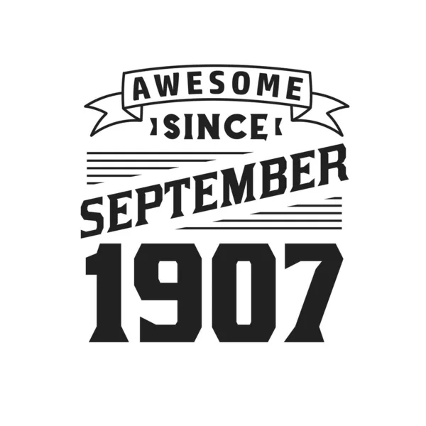 Eylül 1907 Den Beri Harika Doğum Tarihi Eylül 1907 Retro — Stok Vektör