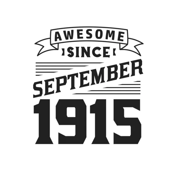 Eylül 1915 Ten Beri Harika Doğum Tarihi Eylül 1915 Retro — Stok Vektör