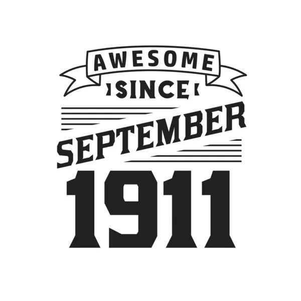 Eylül 1911 Den Beri Harika Doğum Tarihi Eylül 1911 Retro — Stok Vektör
