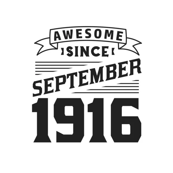 Eylül 1916 Dan Beri Harika Doğum Tarihi Eylül 1916 Retro — Stok Vektör