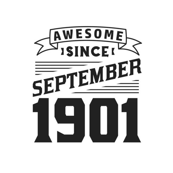 Eylül 1901 Den Beri Harika Doğum Tarihi Eylül 1901 Retro — Stok Vektör