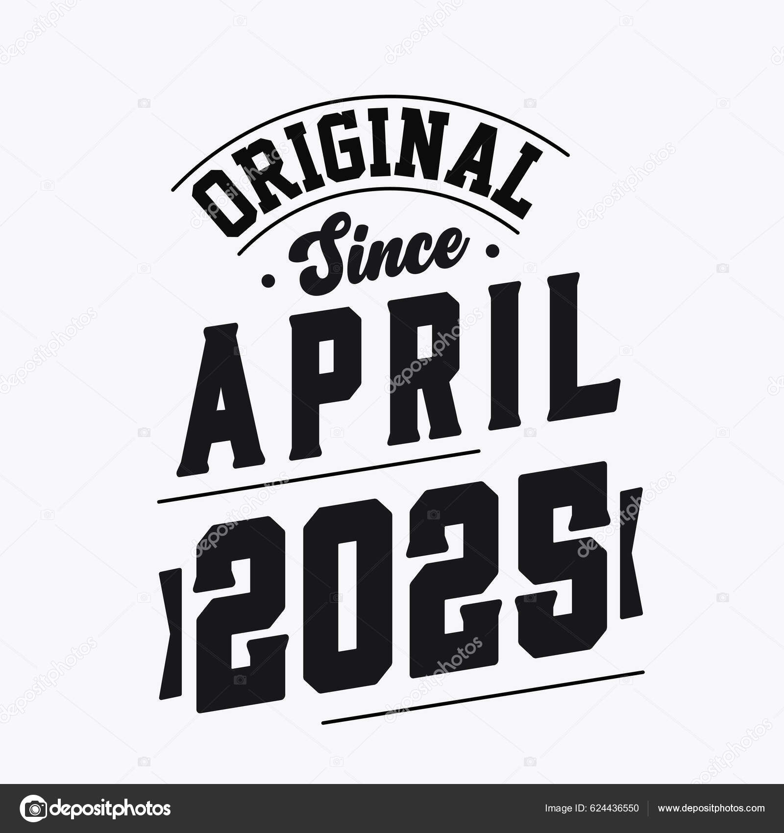 Geboren April 2025 Retro Vintage Geburtstag Original Seit April 2025