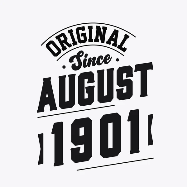 Born August 1901 Retro Vintage Birthday Original August 1901 — Stock Vector