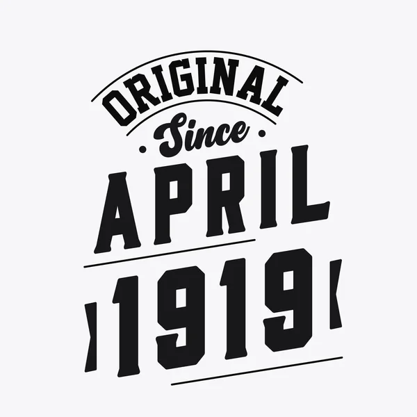 Γεννήθηκε Τον Απρίλιο Του 1919 Retro Vintage Γενέθλια Πρωτότυπο Από — Διανυσματικό Αρχείο