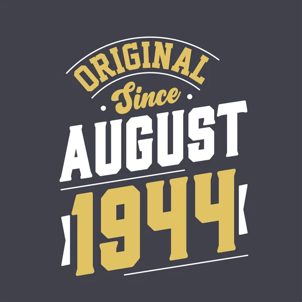 Original August 1944 Born August 1944 Retro Vintage Birthday — Stock Vector