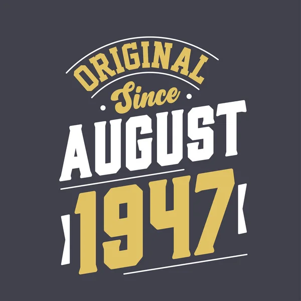Оригинал Августа 1947 Года Родился Августе 1947 Года День Рождения — стоковый вектор