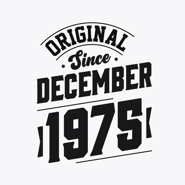Geboren December 1975 Retro Vintage Verjaardag Origineel Sinds December 1975 — Stockvector
