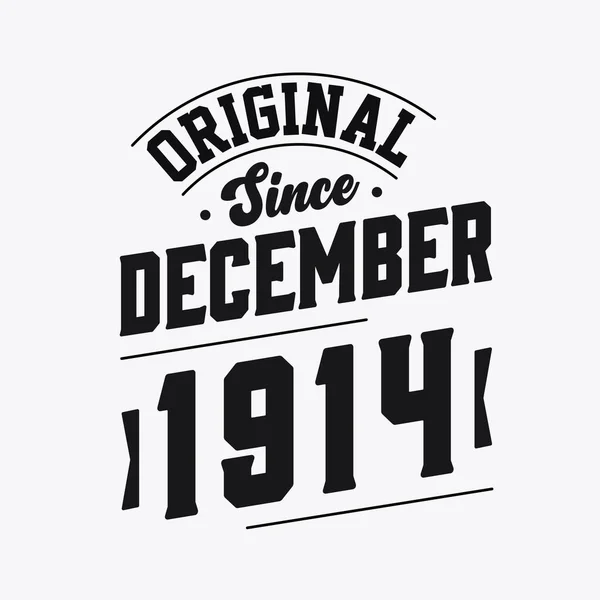 Décembre 1914 Retro Vintage Anniversaire Original Depuis Décembre 1914 — Image vectorielle