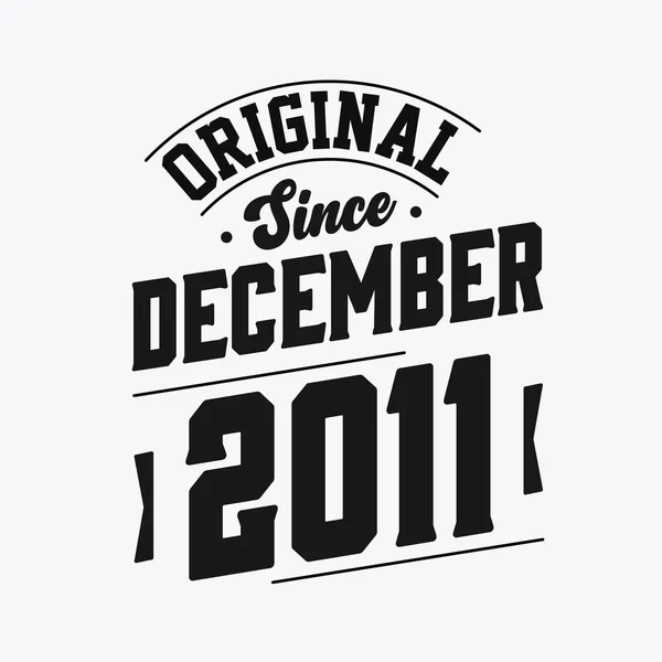 Urodzony Grudniu 2011 Roku Retro Vintage Birthday Oryginalny Tekst December — Wektor stockowy