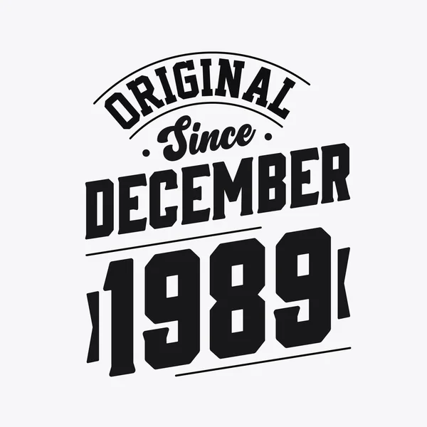 1989 Aralık Inda Doğdu Retro Vintage Birthday Orijinal Aralık 1989 — Stok Vektör