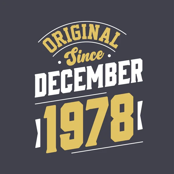 Clásico Desde Diciembre 1978 Nacido Diciembre 1978 Retro Vintage Cumpleaños — Vector de stock