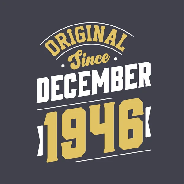 Clásico Desde Diciembre 1946 Nacido Diciembre 1946 Retro Vintage Cumpleaños — Vector de stock
