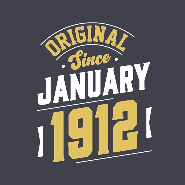 Original Desde Enero 1912 Nacido Enero 1912 Retro Vintage Cumpleaños — Archivo Imágenes Vectoriales