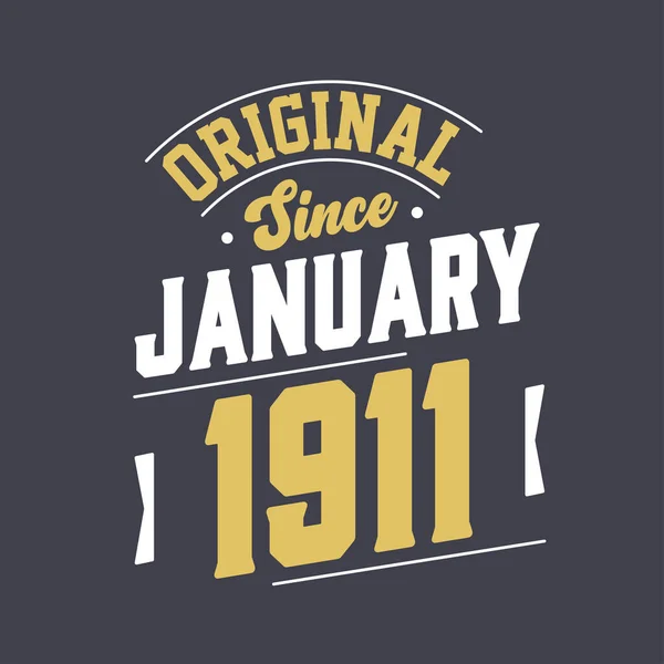 Original Desde Enero 1911 Nacido Enero 1911 Retro Vintage Cumpleaños — Archivo Imágenes Vectoriales