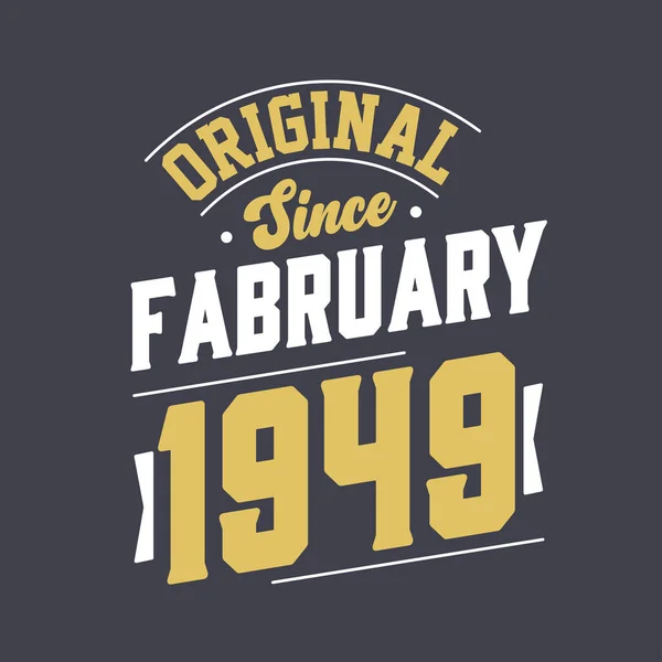 Original February 1949 Born February 1949 Retro Vintage Birthday — Stock Vector