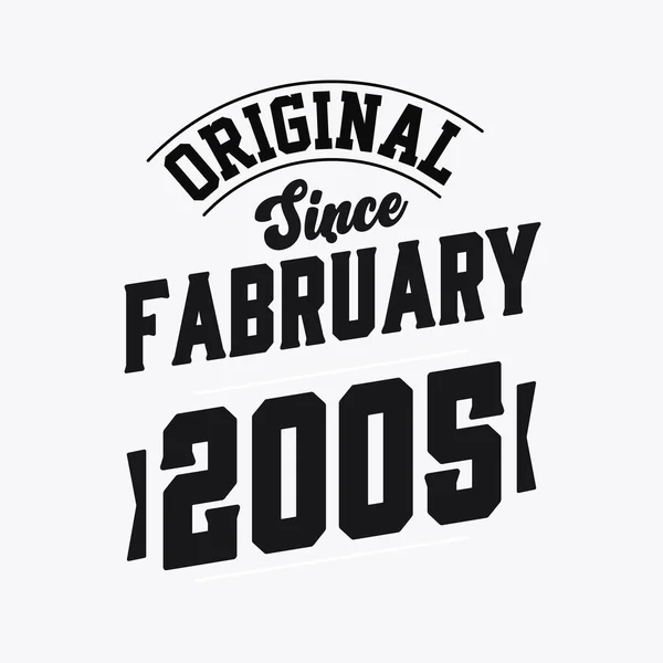 Born February 2005 Retro Vintage Birthday Original February 2005 — Stock Vector