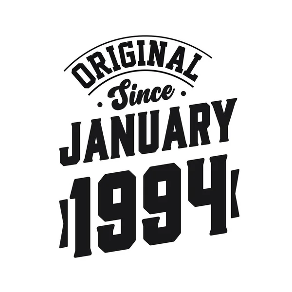 Urodzony Styczniu 1994 Roku Retro Vintage Birthday Oryginalny Tekst January — Wektor stockowy