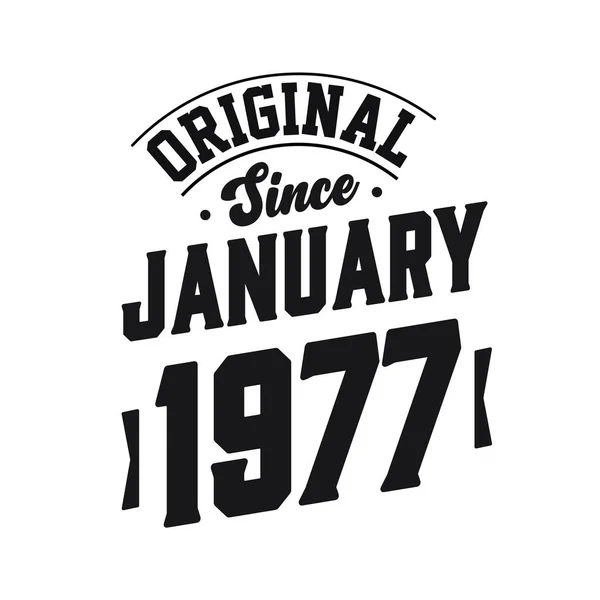 Born January 1977 Retro Vintage Birthday Original January 1977 — Stock Vector